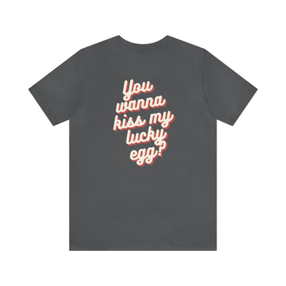 Sanka Chicken Lucky Egg Unisex Tee